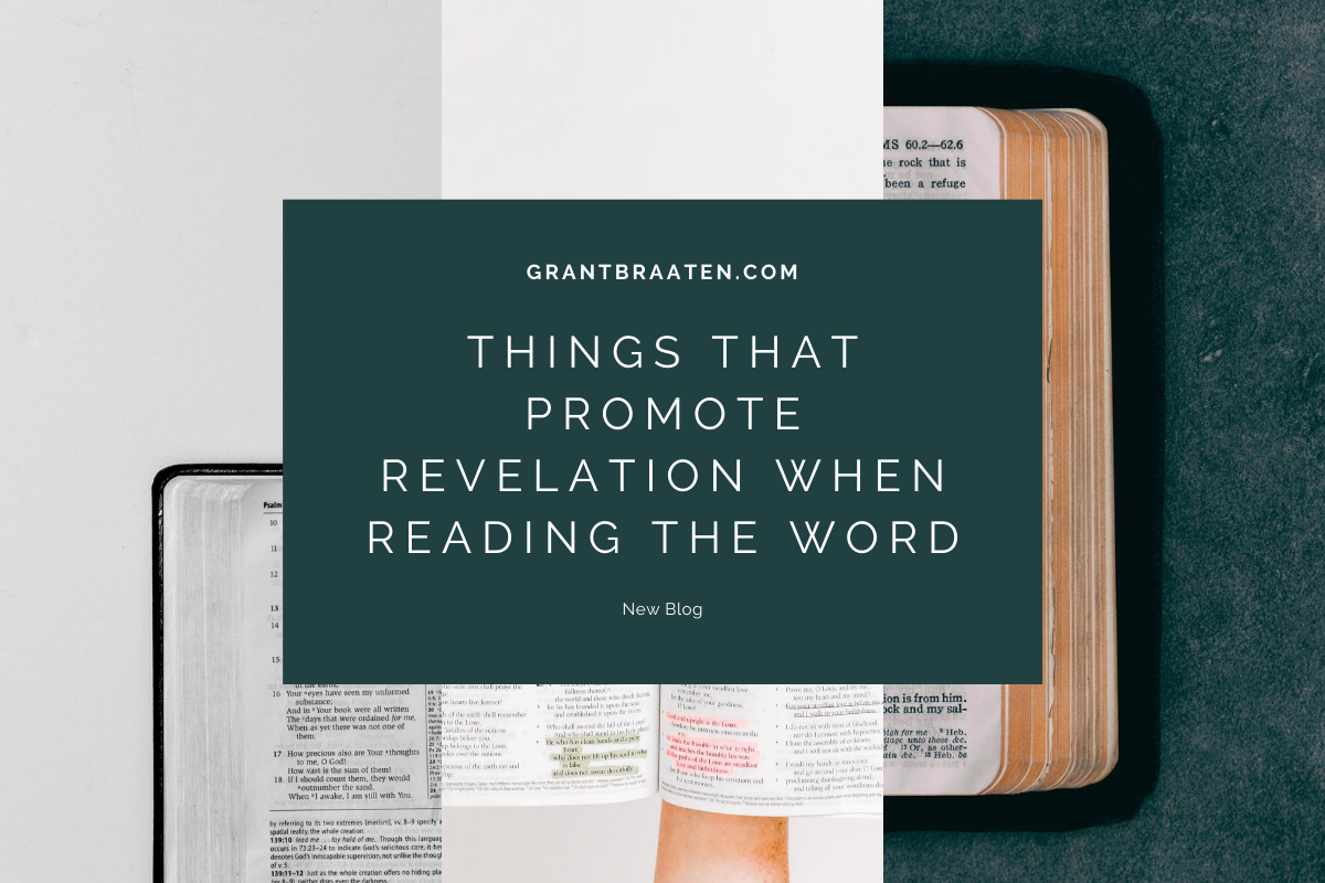 Things That Promote Revelation When Reading the Word