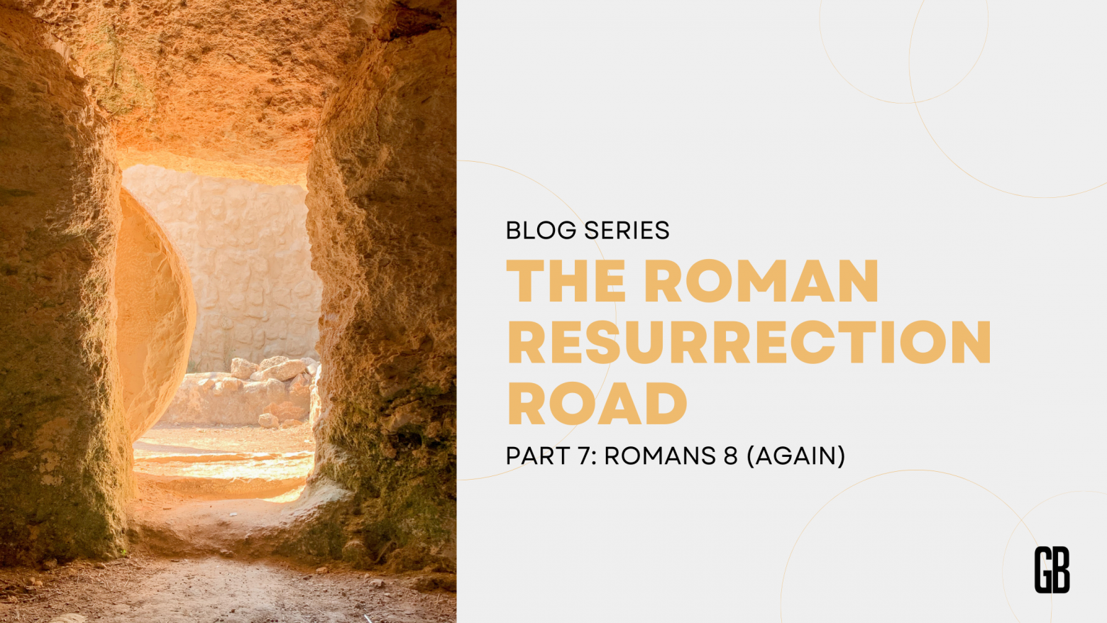 The Roman Resurrection Road – Part 7 – Resurrection and Intercession